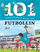 101 Gjerat Qe Duhet Te Dini Per Futbollin - Arba Editions