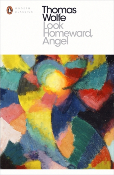 Look Homeward Angel - Thomas Wolfe