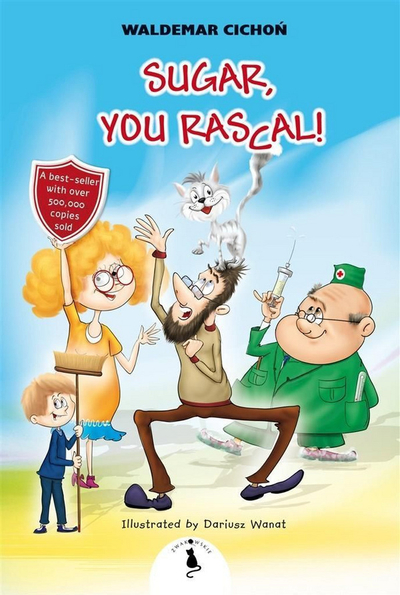 Книга за деца Валдемар Цихоњ Sugar You Rascal, на англиски, со илустрации во боја
