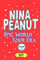 Nina Peanut Epic World Tour Era - Sarah Bowie