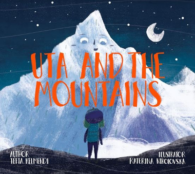 Uta And The Mountains - Tefta Kelmendi Uta Ibrahimi