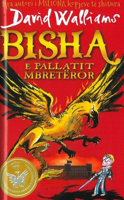 Bisha E Pallatit Mbreteror - David Walliams