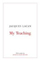 My Teaching - Jacques Lacan