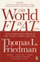 World Is Flat - Thomas L Friedman
