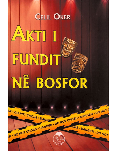 Akti I Fundit Ne Bosfor - Celil Oker