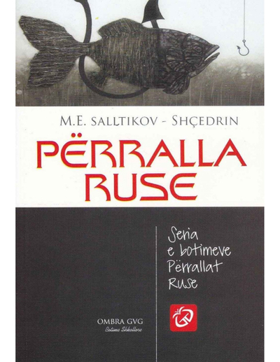 Perralla Ruse - M E Salltikov Shcedrin