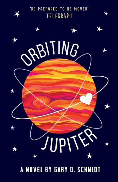 Orbiting Jupiter - Gary D Schmidt