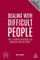 Dealing With Difficult People - Roy Lilley