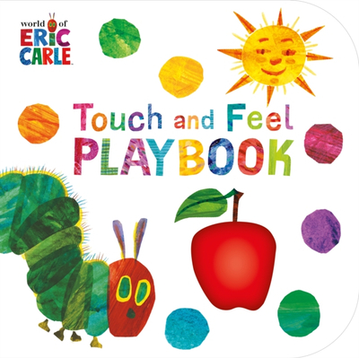 Touch And Feel Playbook - Eric Carle