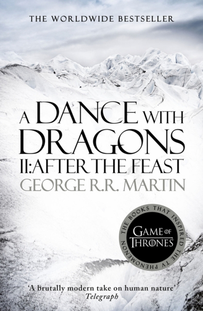 Dance With Dragons Part 2 After/feast - George R.R. Martin