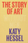 The Story Of Art Without Men - Katy Hessel