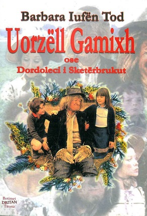 Uorzell Gamixh Dritan - Barbara Iufen Tod