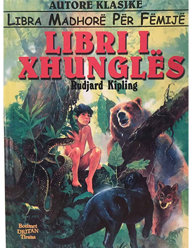 Libri I Xhungles - Rudyard Kipling
