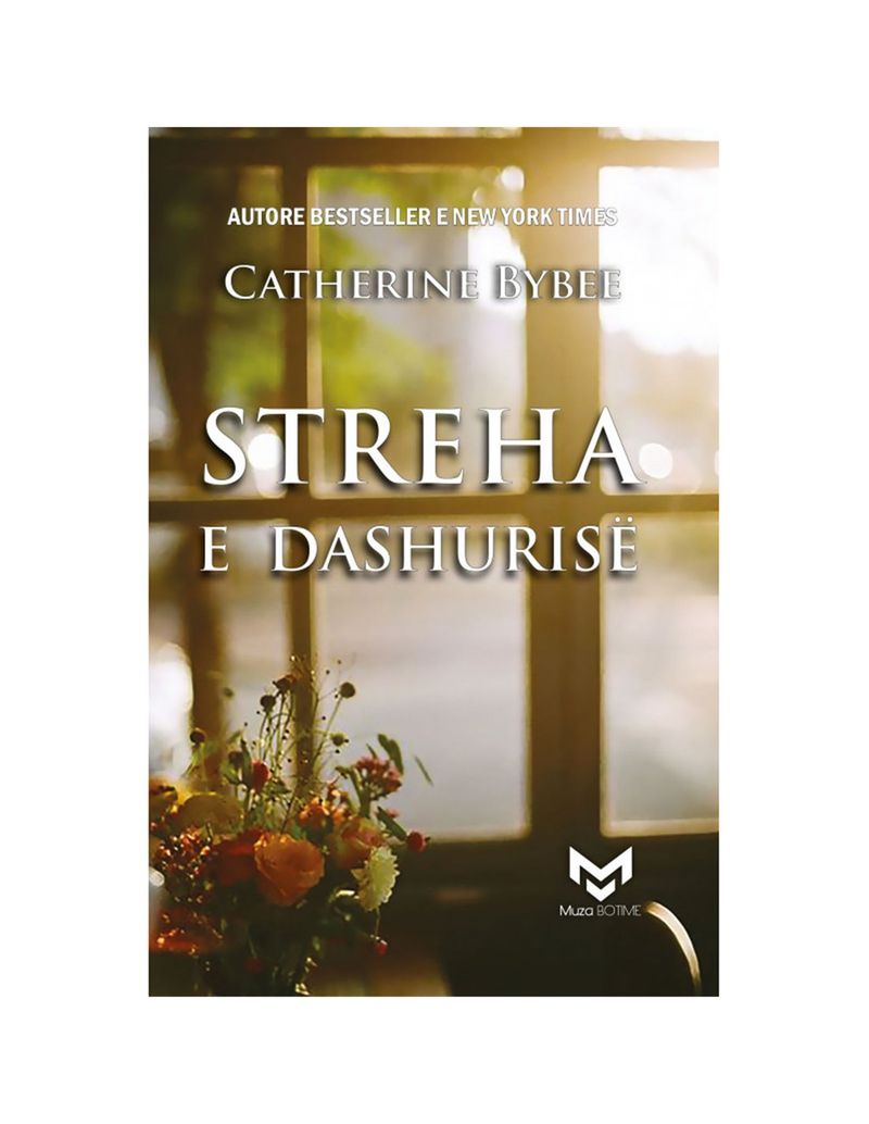 Streha E Dashurise - Catherine Bybee