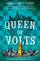 Queen Of Volts - Amanda Foody