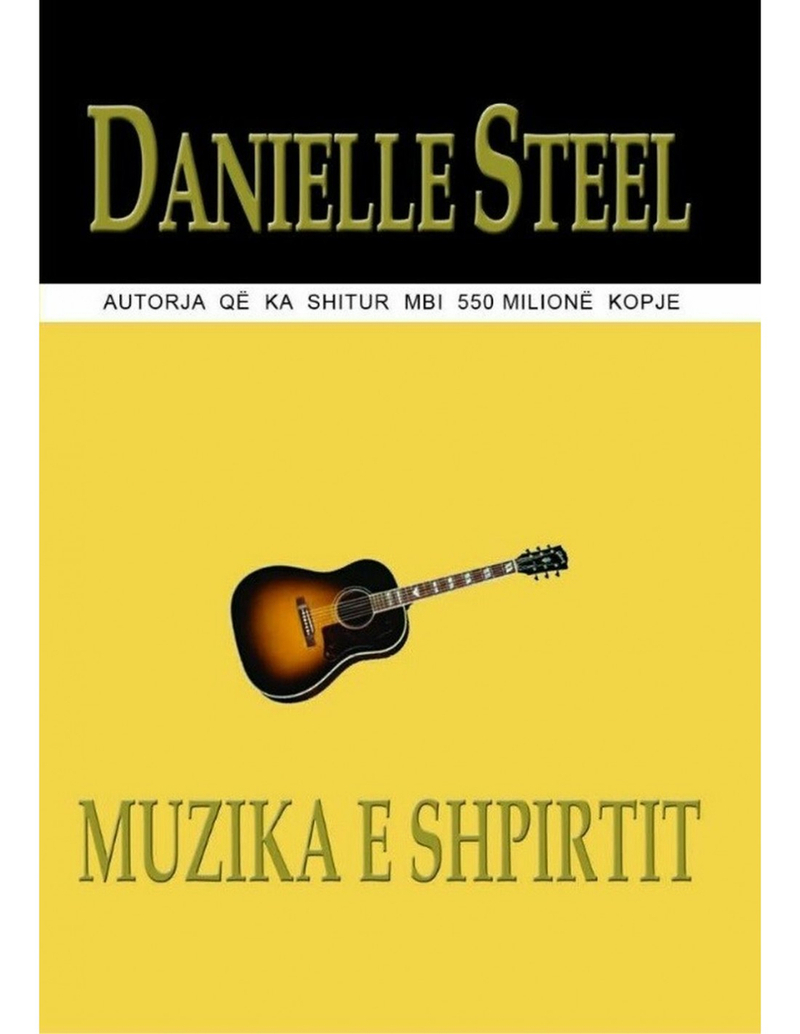 Muzika E Shpirtit - Danielle Steel