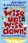 Wise Up Wise Down - John Agard