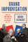 Grand Improvisation America Confronts T - Derek Leebaert