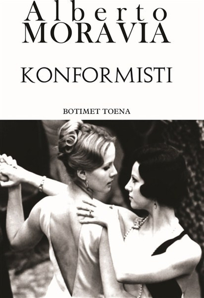 Konformisti - Alberto Moravia
