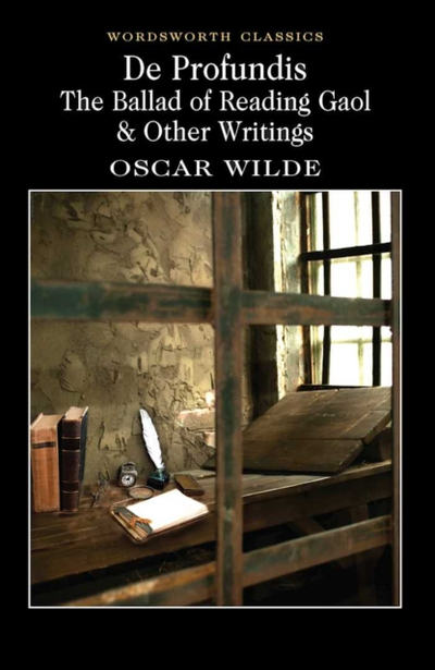 De Profundis The Ballad Of Reading Gaol And Other Writings - Oscar Wilde