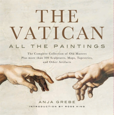 The Vatican All The Paintings - Anje Grebe