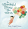 Wonderful Things You Will Be - Emily Winfield Martin