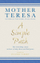 A Simple Path - Mother Teresa