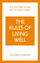 Rules Of Living Well - Richard Templar