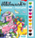 Set pikturimi me bojra dhe furçë Ponies, vizatime për ngjyrosje