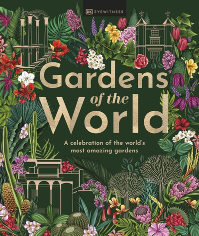 Gardens Of The World - Dk Travel
