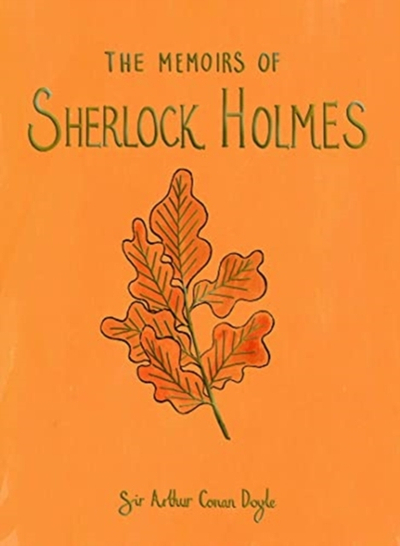 Memoirs Of Sherlock Holmes - Sir Arthur Conan Doyle