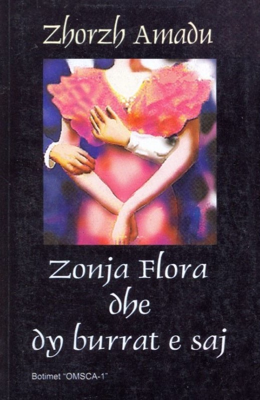Zonja Flora Dhe Dy Burrat E Saj - Zhorzh  Amadu