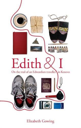 Edith and I - Elizabeth Gowing