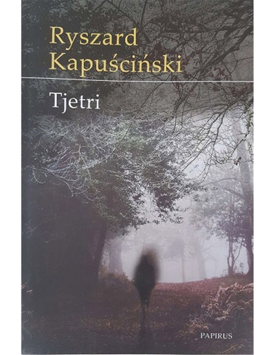 Tjetri - Ryszard Kapuscinski