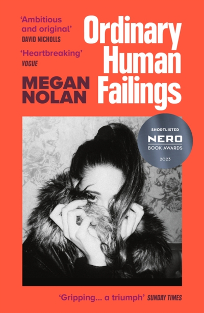 Ordinary Human Failings - Megan Nolan