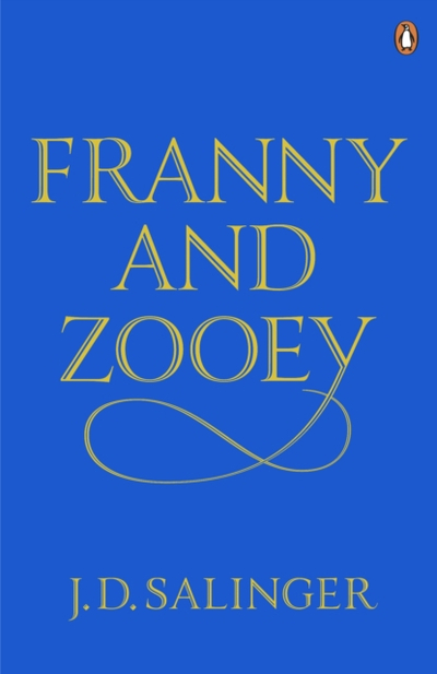 Franny And Zooey - J D Salinger