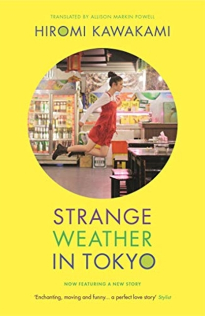 Strange Weather In Tokyo - Kawakami, Hiromi (Y)