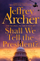Shall We Tell The Preside - Jeffrey Archer