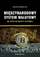 Libër ekonomik International Monetary System From Gold To Digital Currency, sisteme monetare ndërkombëtare, valuta digjitale, shumëngjyrësh