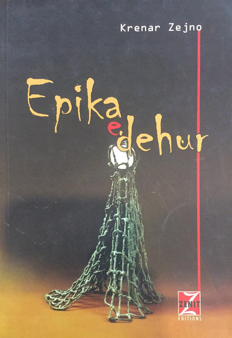 Epika E Dehur - Krenar Zejno