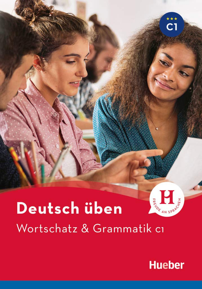 Wortschatz Grammatik C1 - Hueber
