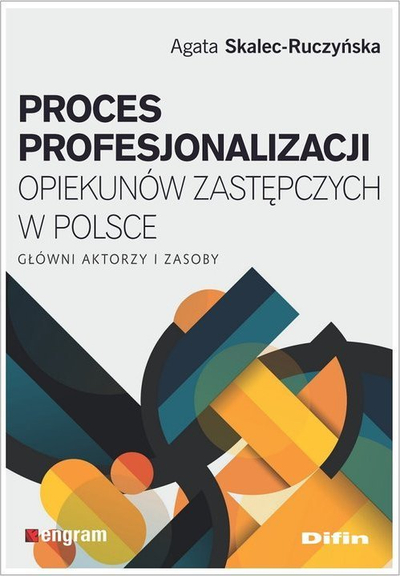 Libër shkencor “Process of Professionalization of Foster Caregivers in Poland”, kujdestaria profesionale, studim social