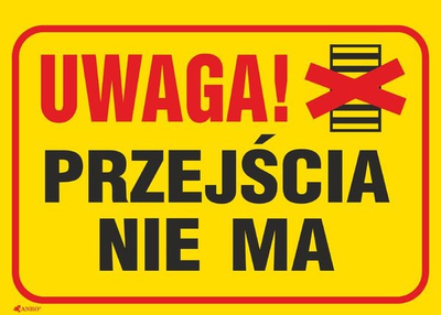 Shenjë paralajmëruese ANRO Attention No passage, 350 x 250mm, e verdhë me të zezë