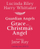 Grace And The Christmas Angel - Lucinda Riley