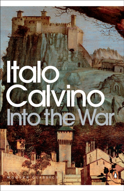 Into The War - Italo Calvino