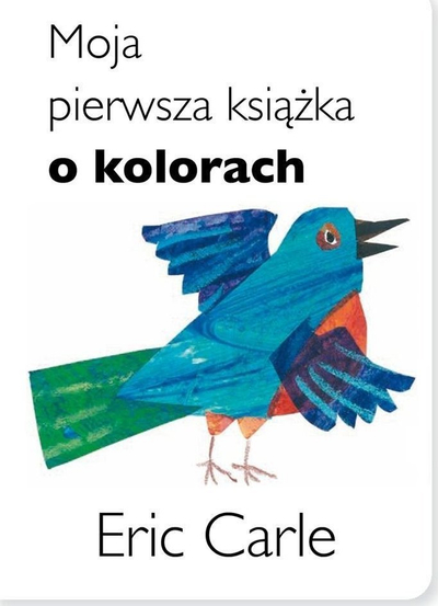 Libër për kalamaj Eric Carle My First Book About Colors, paperback, në polonisht, shumëngjyrësh