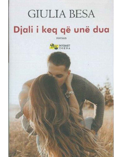 Djali I Keq Qe Une Dua - Giulia Besa