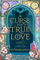 Curse For True Love - Stephanie Garber