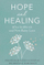 Hope And Healing After Stillbirth And New Baby Loss - Gournay, Professor Kevin