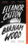 Birnam Wood - Eleanor Catton